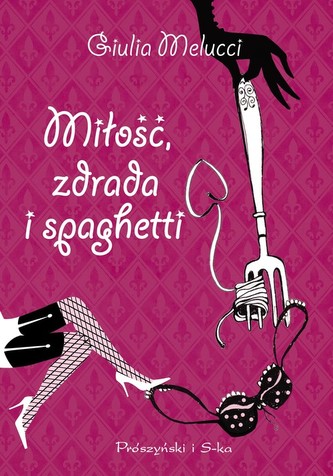 Miłość zdrada i spaghetti Miłość zdrada i spaghetti