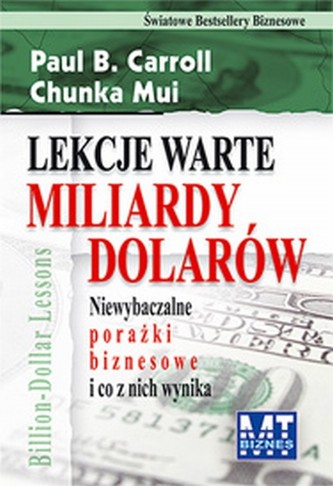 Lekcje warte miliardy dolarów Lekcje warte miliardy dolarów