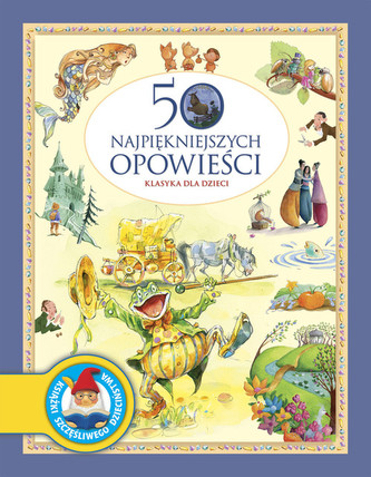50 najpiękniejszych opowieści 50 najpiękniejszych opowieści