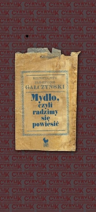 Mydło czyli radzimy się powiesić Mydło czyli radzimy się powiesić