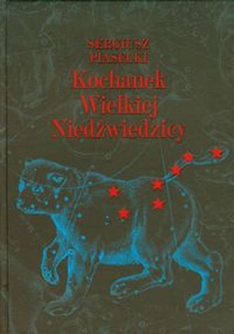 Kochanek Wielkiej Niedźwiedzicy Kochanek Wielkiej Niedźwiedzicy