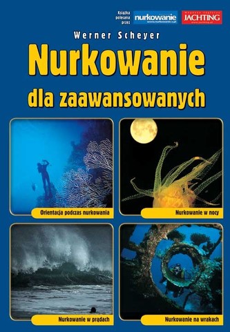 Nurkowanie dla zaawansowanych Nurkowanie dla zaawansowanych