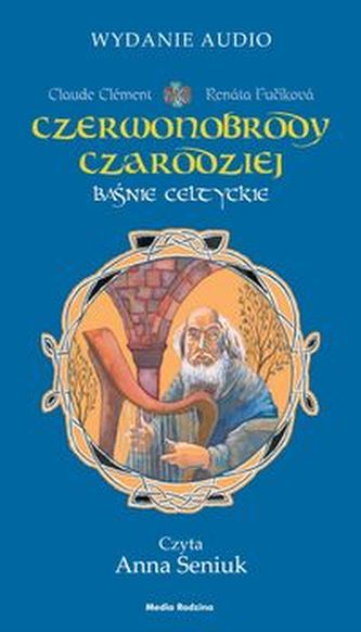 Czerwonobrody Czarodziej Baśnie celtyckie