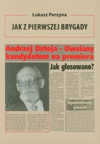 Jak z Pierwszej Brygady Jak z Pierwszej Brygady