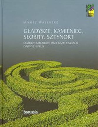 Gładysze Kamieniec Słobity Sztynort