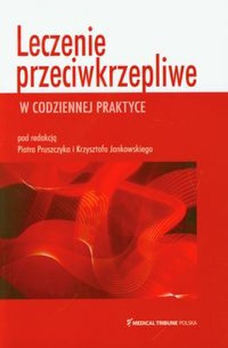 Leczenie przeciwkrzepliwe w codziennej praktyce