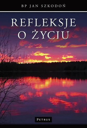 Refleksje o życiu Refleksje o życiu