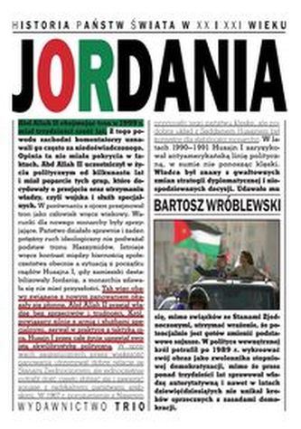 Jordania Historia państw świata w XX i XXI wieku Jordania Historia państw świata w XX i XXI wieku