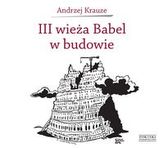 III wieża Babel w budowie