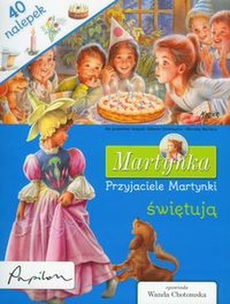 Martynka Przyjaciele Martynki świętują Martynka Przyjaciele Martynki świętują