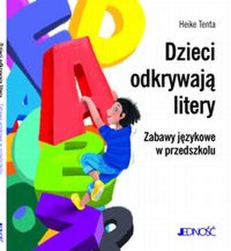 Dzieci odkrywają litery