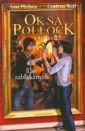 Oksa Pollock Tom 2 Las zabłąkanych