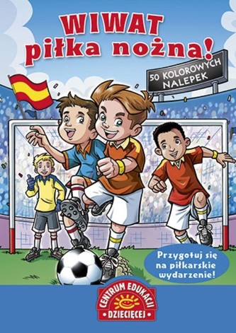 Wiwat piłka nożna! Książka z nalepkami