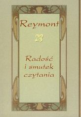 Reymont radość i smutek czytania