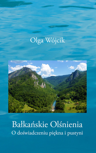 Bałkańskie olśnienia Bałkańskie olśnienia