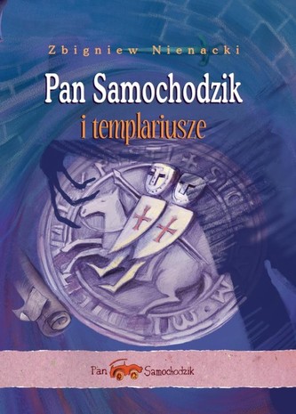 Pan Samochodzik i templariusze Pan Samochodzik i templariusze
