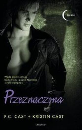 Dom Nocy 9 Przeznaczona Dom Nocy 9 Przeznaczona