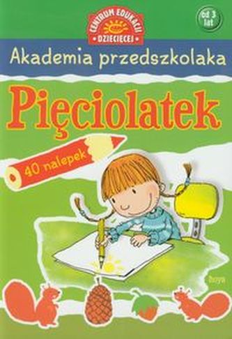 Akademia przedszkolaka Pięciolatek Akademia przedszkolaka Pięciolatek