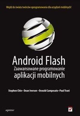 Android Flash Zaawansowane programowanie aplikacji mobilnych