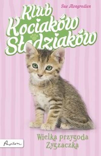 Klub Kociaków Słodziaków Wielka przygoda Zygzaczka Klub Kociaków Słodziaków Wielka przygoda Zygzaczka