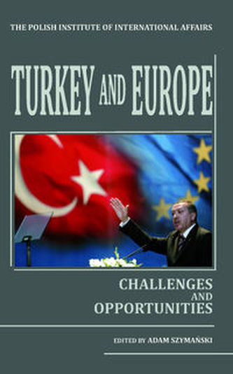 Turkey and Europe Turkey and Europe