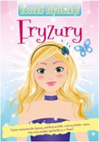 Fryzury Zostań stylistką