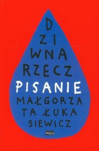 Dziwna rzecz pisanie