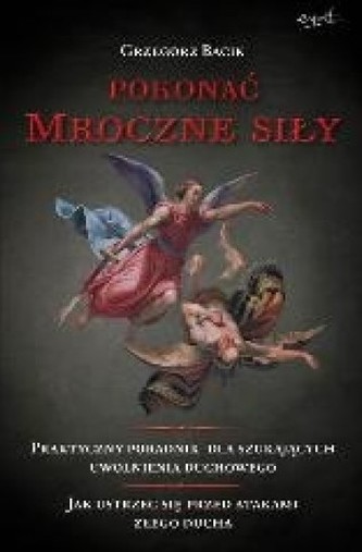 Pokonać mroczne siły