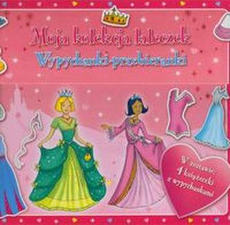 Moja kolekcja laleczek Wypychanki-przebieranki