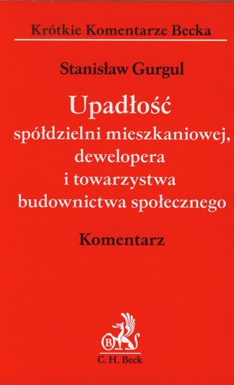 Upadłość spółdzielni mieszkaniowej dewelopera i towarzystwa budownictwa społecznego Komentarz