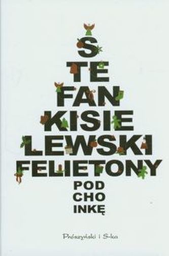 Felietony pod choinkę Felietony pod choinkę