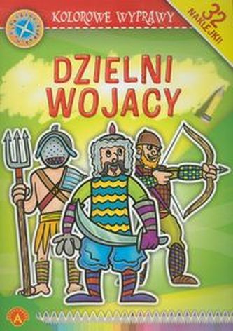Kolorowe Wyprawy Dzielni wojacy