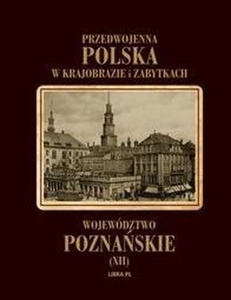 Województwo poznańskie Województwo poznańskie