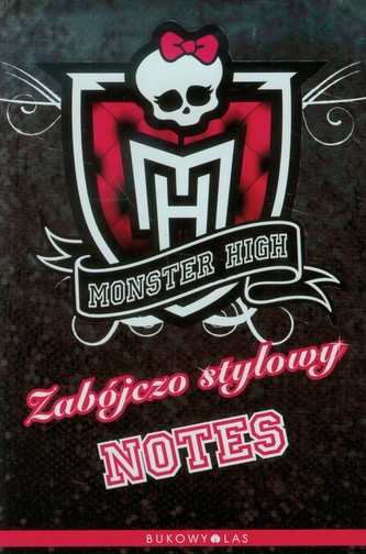 Monster High Zabójczo stylowy notes