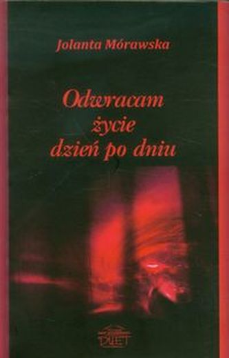 Odwracam życie dzień po dniu