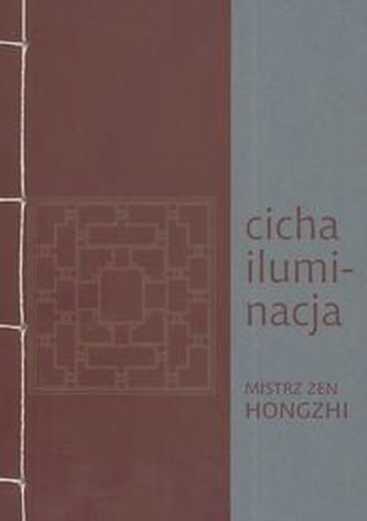 Cicha iluminacja Mistrz Zen Hongzhi /Miska Ryż Cicha iluminacja Mistrz Zen Hongzhi /Miska Ryż