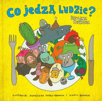 Co jedzą ludzie