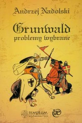 Grunwald Problemy wybrane Grunwald Problemy wybrane