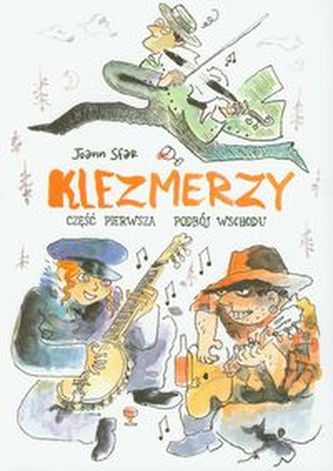 Klezmerzy część 1 Podbój Wschodu