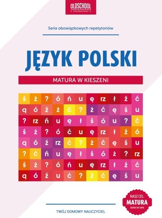 Język polski Matura w kieszeni Język polski Matura w kieszeni
