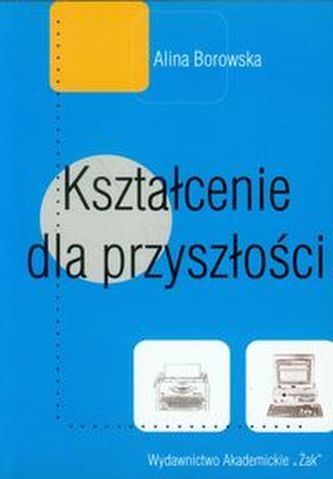 Kształcenie dla przyszłości