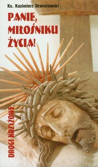 Panie miłośniku życia