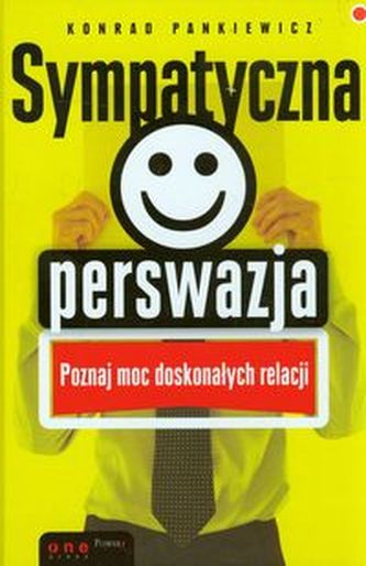 Sympatyczna perswazja Sympatyczna perswazja
