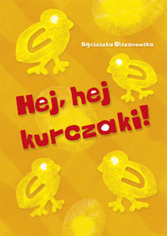 Hej hej kurczaki