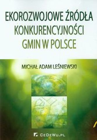 Ekorozwojowe źródła konkurencyjności gmin w Polsce
