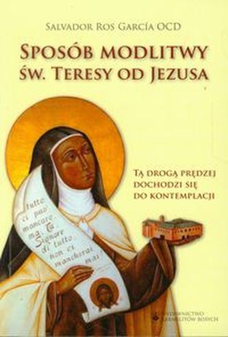 Sposób modlitwy św. Teresy od Jezusa