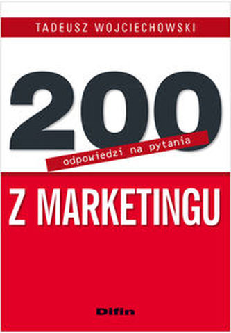 200 odpowiedzi na pytania z marketingu 200 odpowiedzi na pytania z marketingu