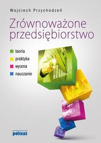 Zrównoważone przedsiębiorstwo Zrównoważone przedsiębiorstwo