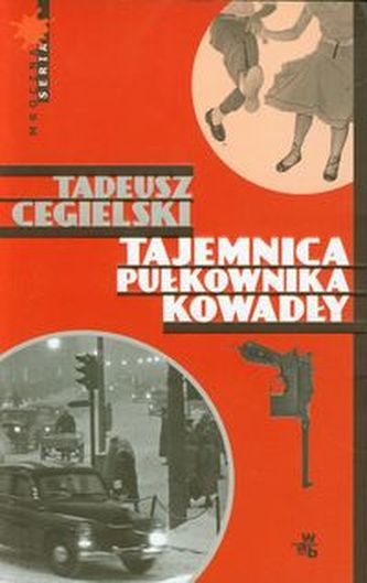 Tajemnica pułkownika Kowadły Tajemnica pułkownika Kowadły