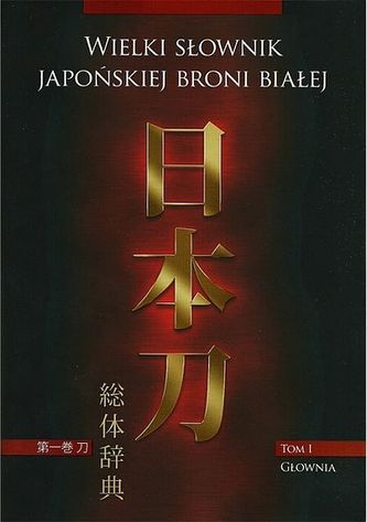 Wielki słownik japońskiej broni białej